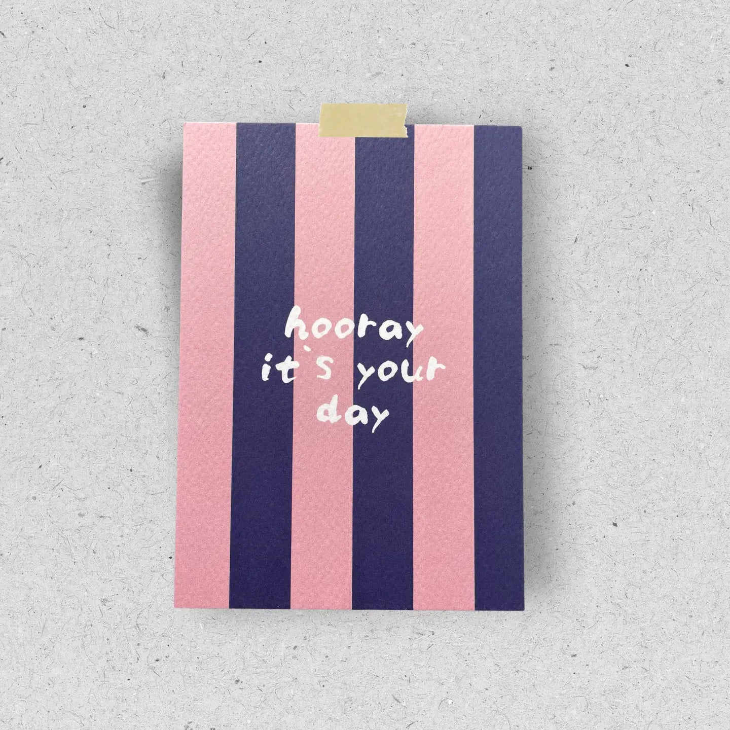 Postkarte Hooray its your day